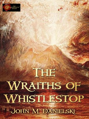 cover image of The Wraiths of Whistestop